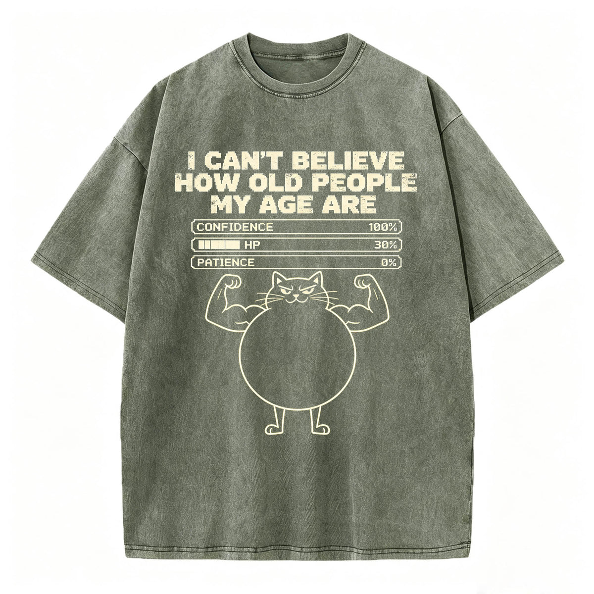I Can't Believe How Old People My Age Are T-Shirt | Funny Sarcastic Graphic Tee