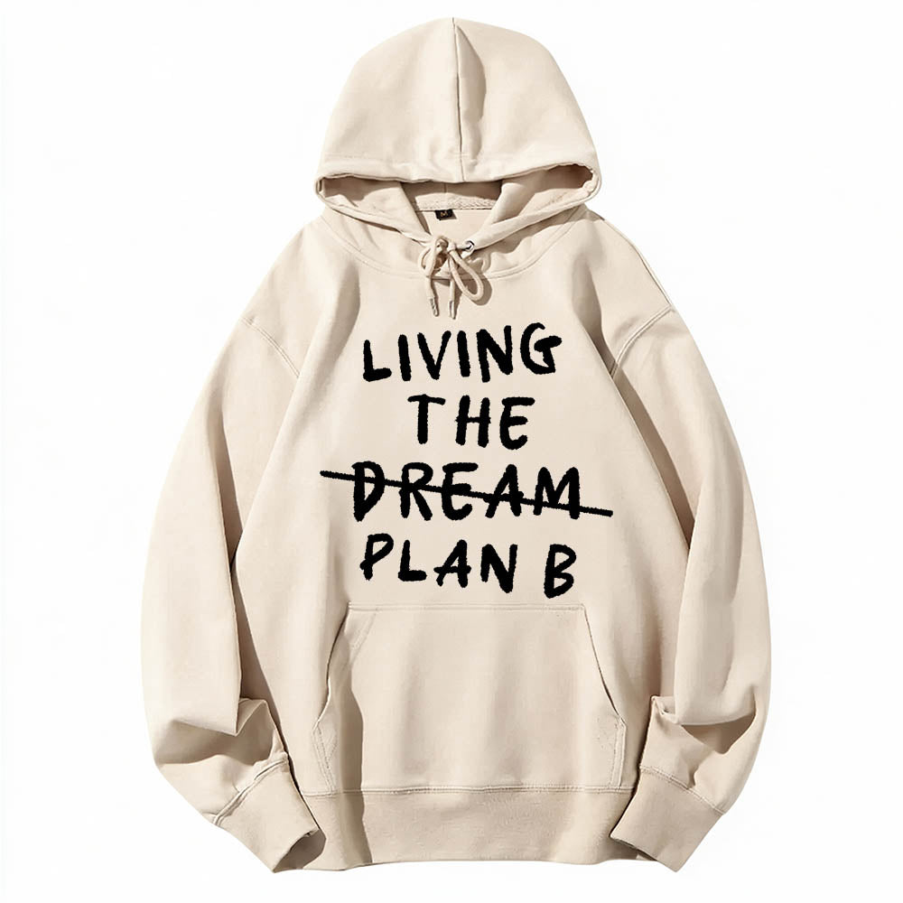 Living Plan B Cotton Hoodie