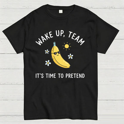 Wake Up Team T-Shirt