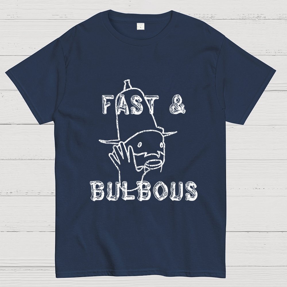Fast & Bulbous Unisex Geek T-Shirt