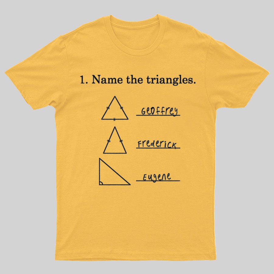 Triangular naming Math Funny Nerd T-Shirt