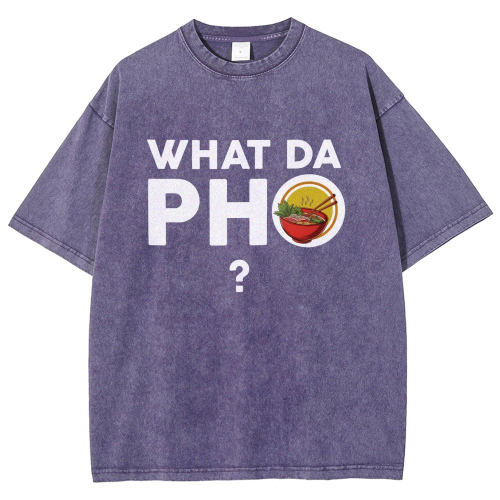 What Da Pho? Vintage Distressed T-shirt