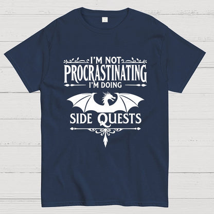 I'm not procrastinating, I'm doing a side quest. Geek T-Shirt
