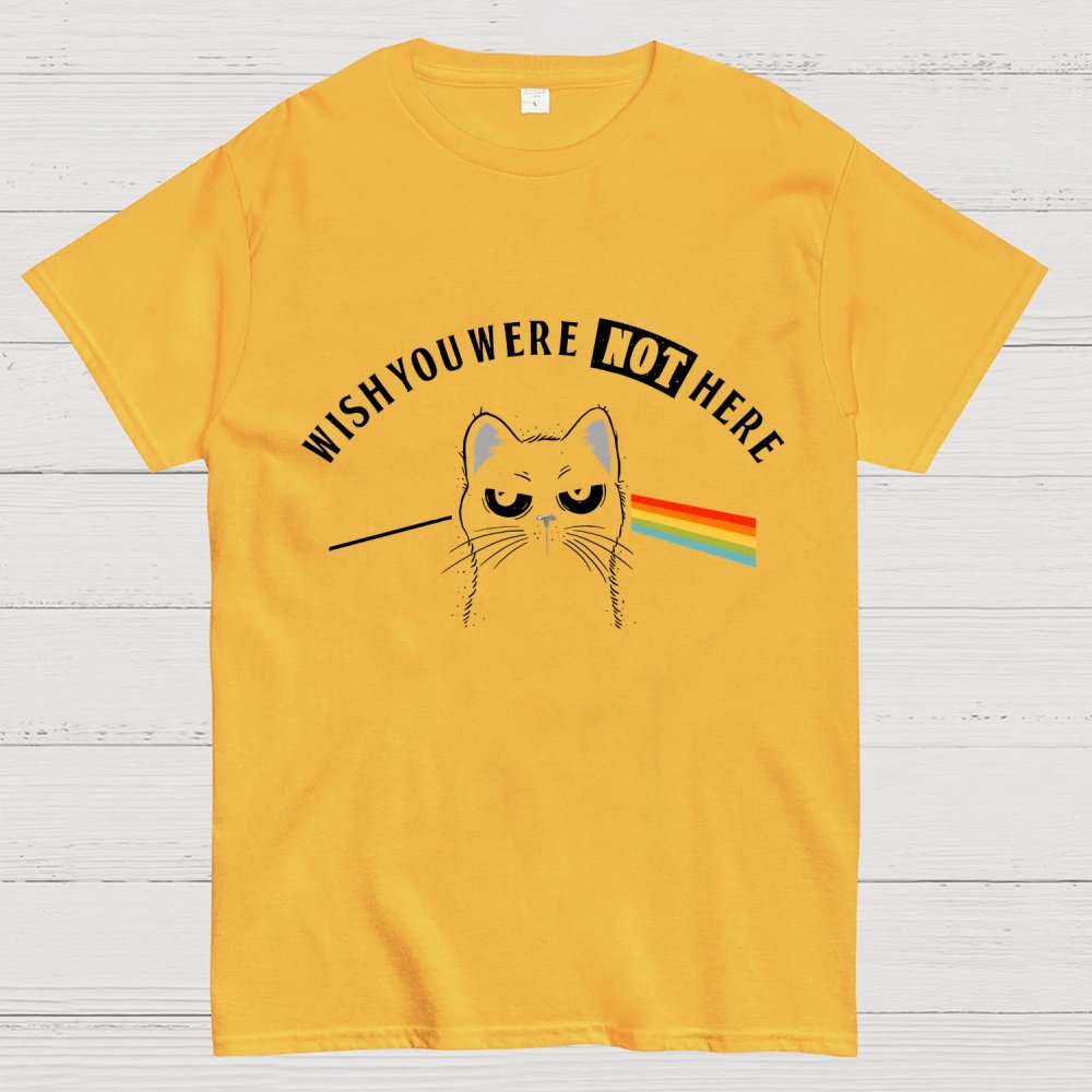 I Wish You Were NOT Here Geek T-Shirt