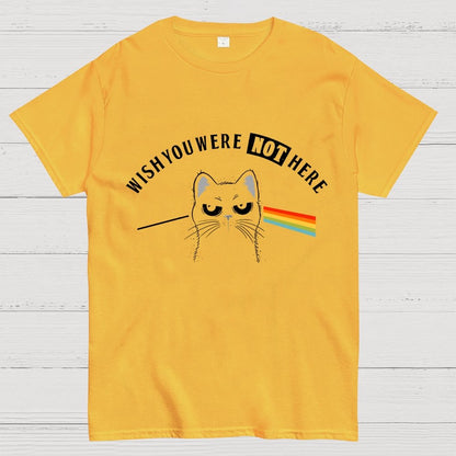 I Wish You Were NOT Here Geek T-Shirt