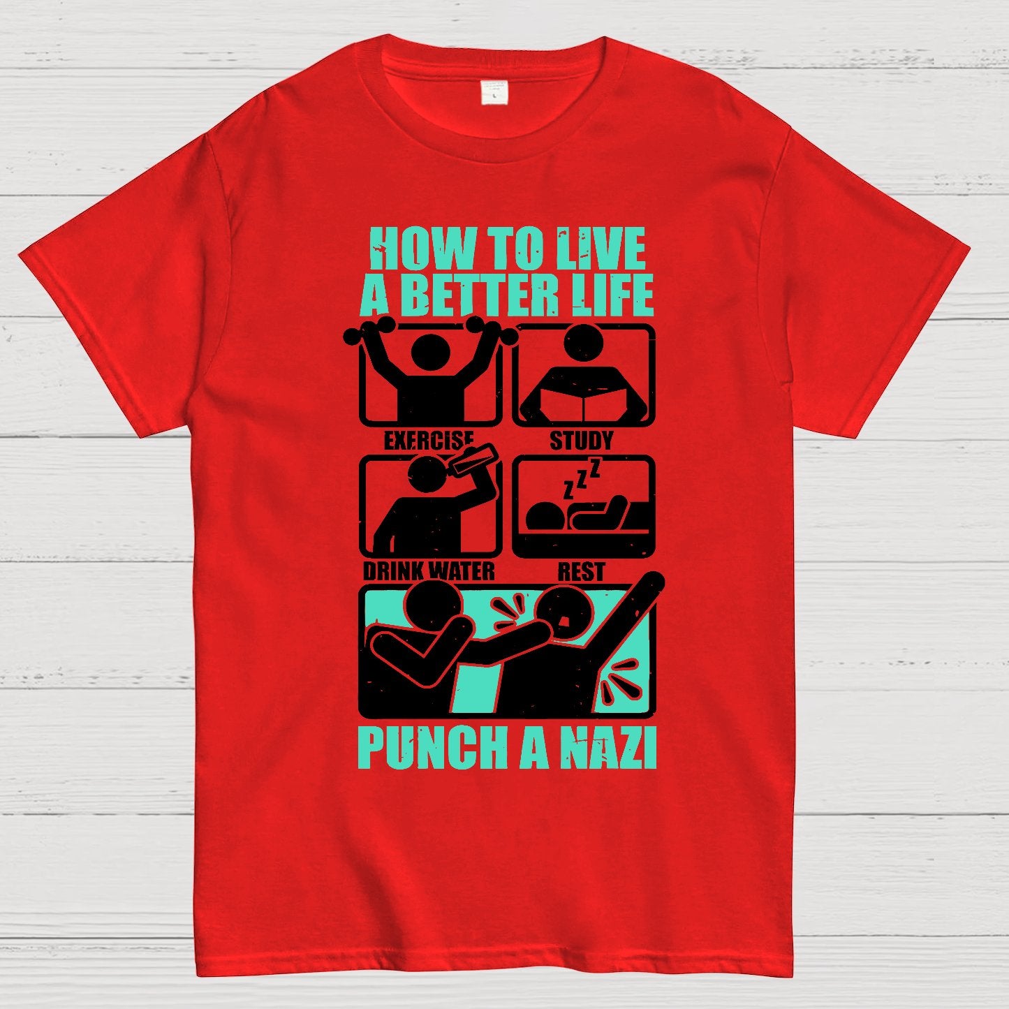 How To Have A Better Life Geek T-Shirt