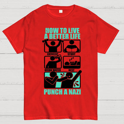 How To Have A Better Life Geek T-Shirt