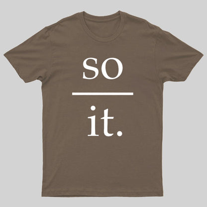 So Over It Nerd T-Shirt