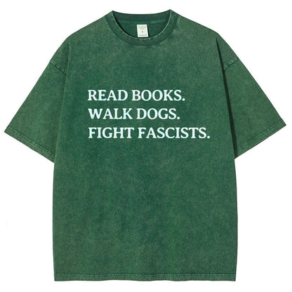 Read Books Walk Dogs And Fight Vintage Distressed T-shirt