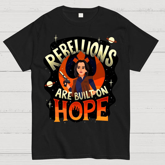 Rebellions Are Built on Hope Geek T-Shirt