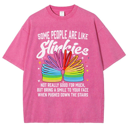 Some People Are Like Slinkies Not Really Good For Much But Bring A Smile To Your Face When Pushed Down The StairsVintage Distressed T-shirt
