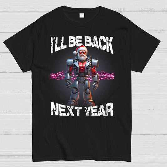 I'll Be Back Futuristic Santa Robot Geek T-Shirt