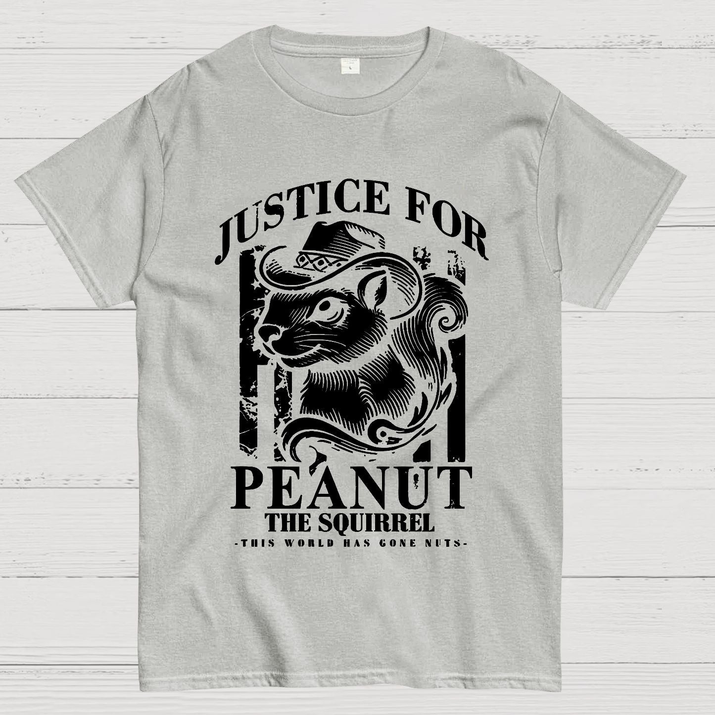 Justice For Peanut The Squirrel This World Has Gone Nuts Geek T-Shirt