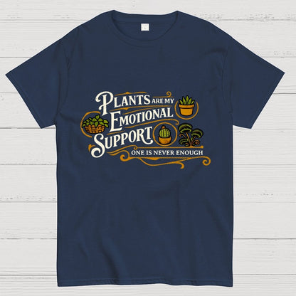 Plants Are My Emotional Support Geek T-Shirt