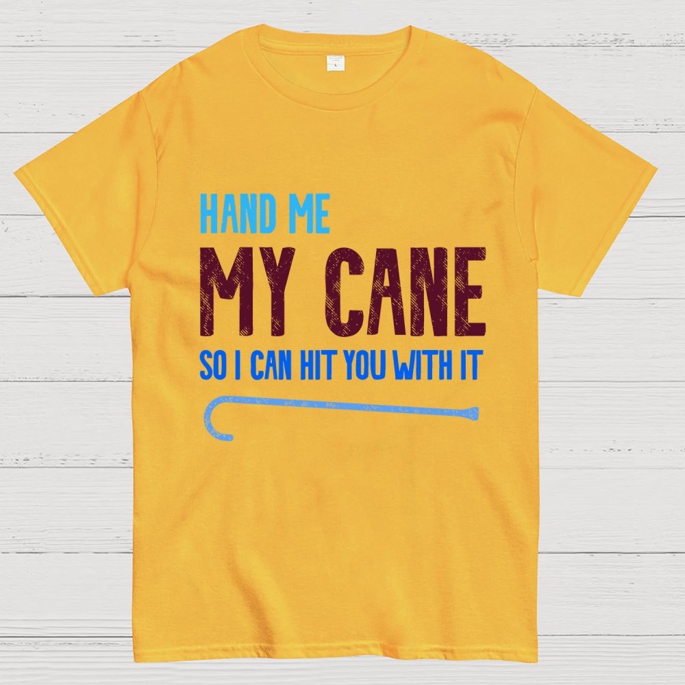 Hand Me My Cane Geek T-Shirt