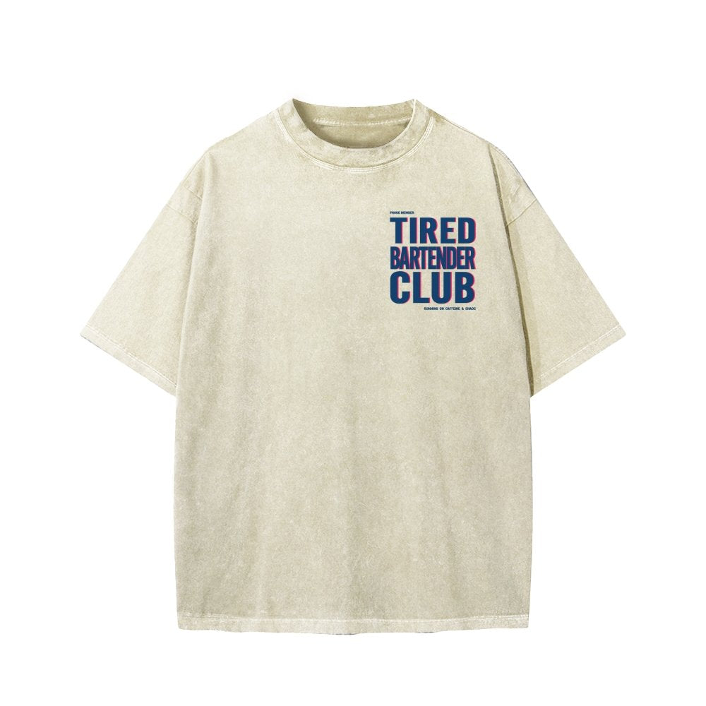 Tired Server Club Front And Back Printing Washed T-shirt