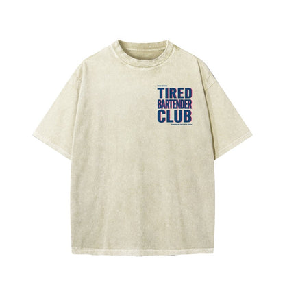 Tired Server Club Front And Back Printing Washed T-shirt