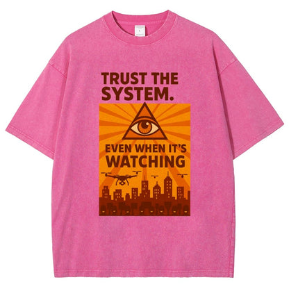 Trust The System - Dystopian Surveillance Vintage Distressed T-shirt