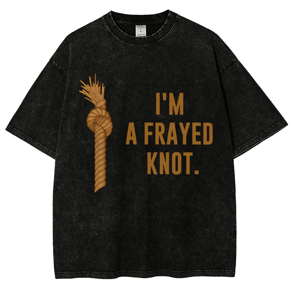 I'm A Frayed Knot Vintage Distressed T-shirt