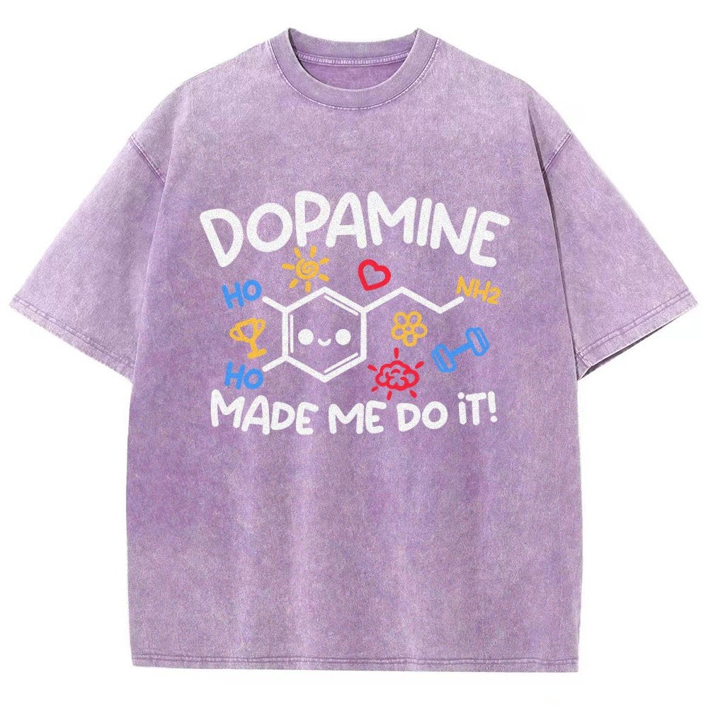 Dopamine Made Me Do It Vintage Distressed T-shirt