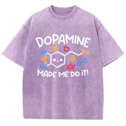 Dopamine Made Me Do It Vintage Distressed T-shirt