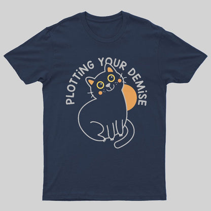 Plotting Your Demise Funny T-Shirt
