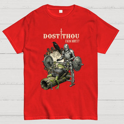Dost Thou Even Hoist Funny Knight Spotting Frog Gym Geek T-Shirt
