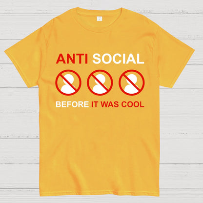 Anti-Social Before It Was Cool Geek T-Shirt