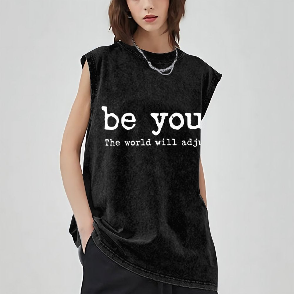 Be You The World Will Adjust Vintage Distressed Washed Tank