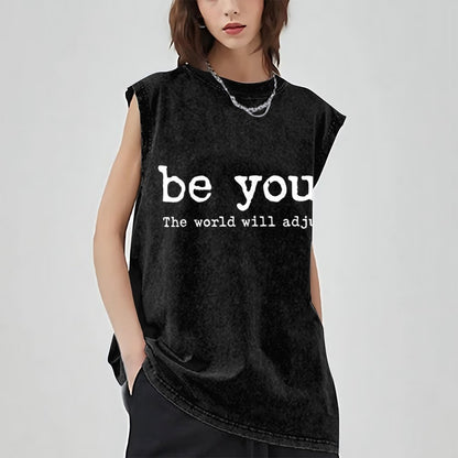 Be You The World Will Adjust Vintage Distressed Washed Tank