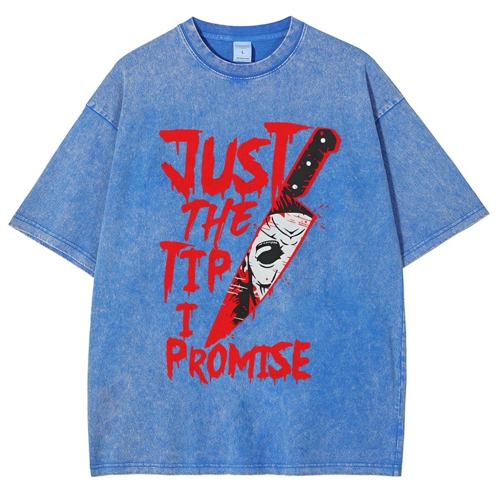 Just The Tip I Promise  Halloween Essential Vintage Distressed T-shirt