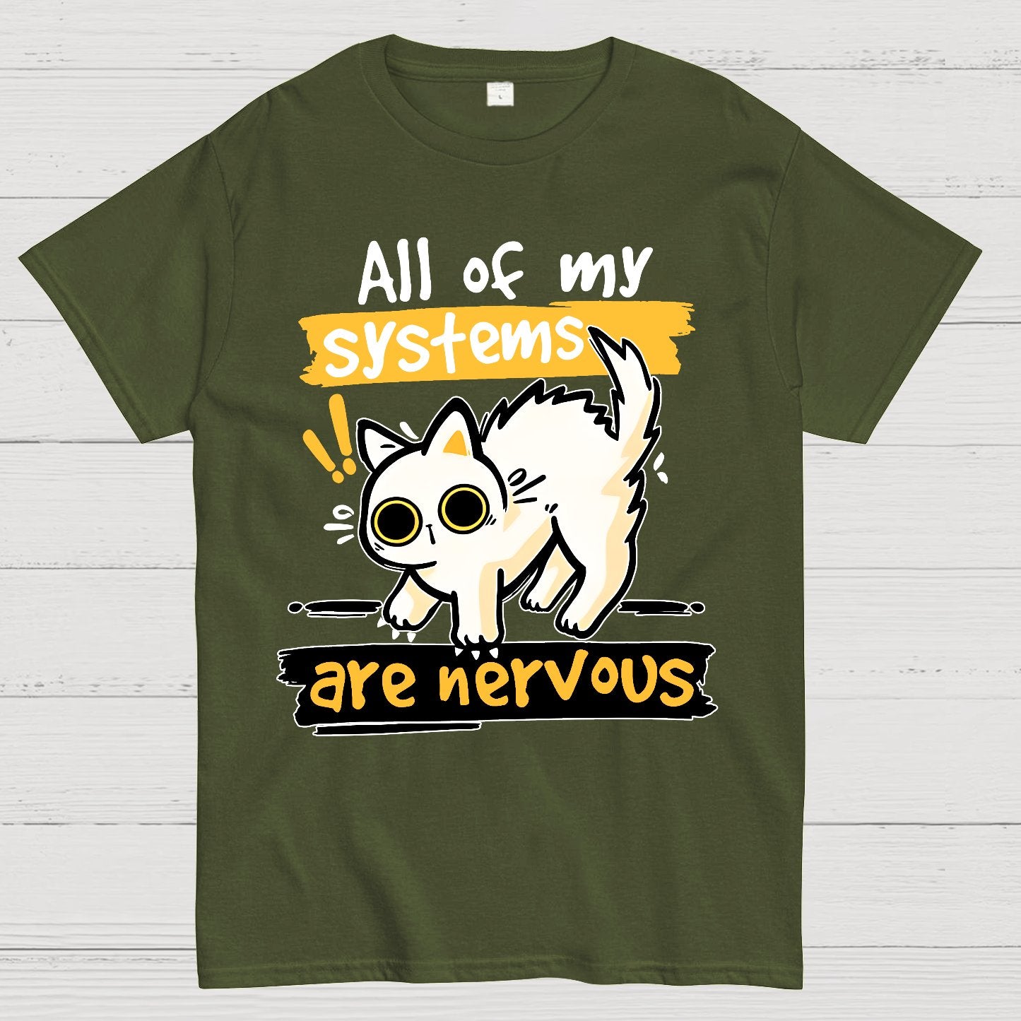 All of my Systems are Nervous Geek T-Shirt