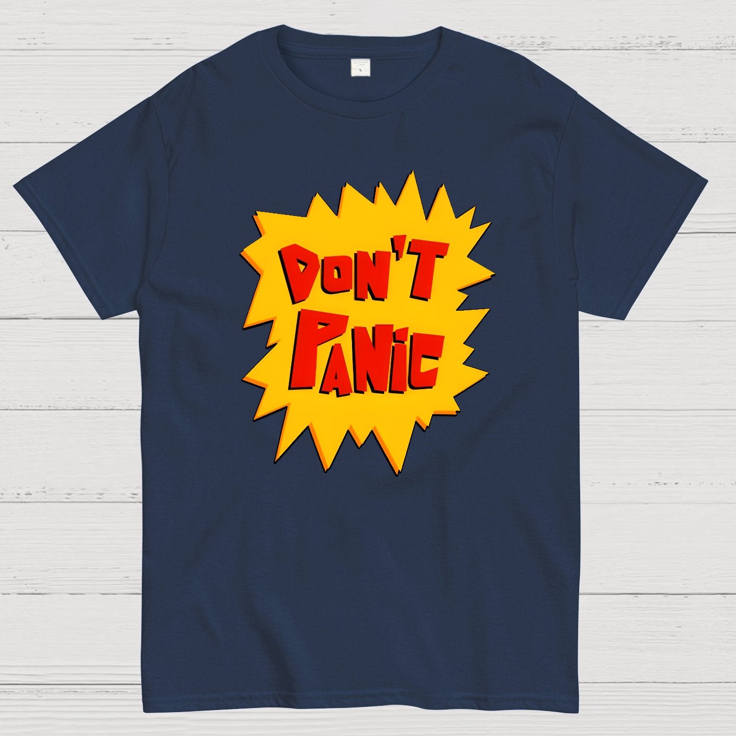 Don't Panic！Geek T-Shirt
