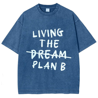 Living Plan B Vintage Distressed T-shirt
