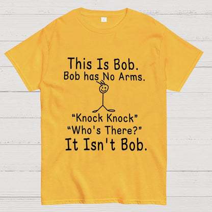 Funny "This is Bob" Knock Knock Joke Geek T-Shirt
