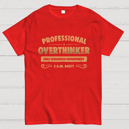 Professional Overthinker Geek T-Shirt