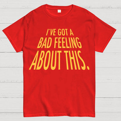 I've Got A Sketchy Feeling About This Geek T-Shirt