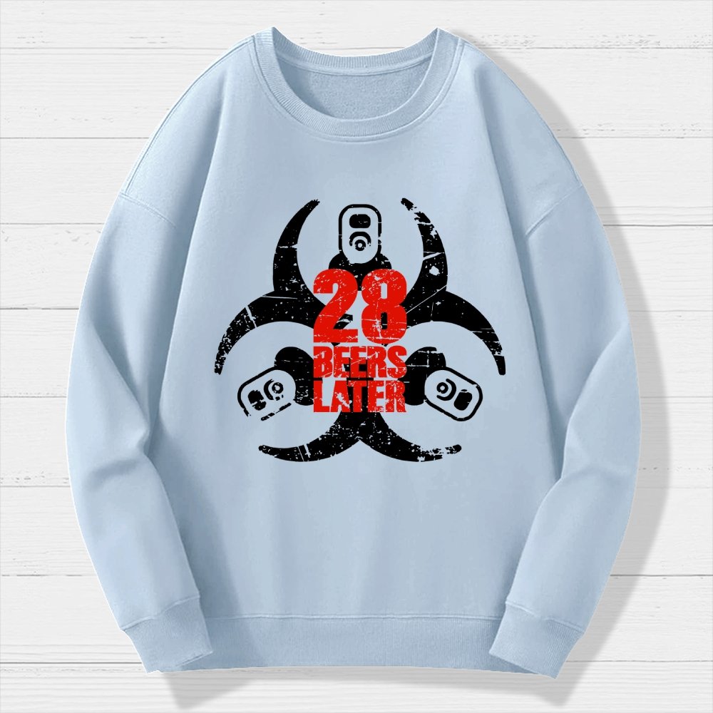 28 beers later Geek Cotton Sweatshirt