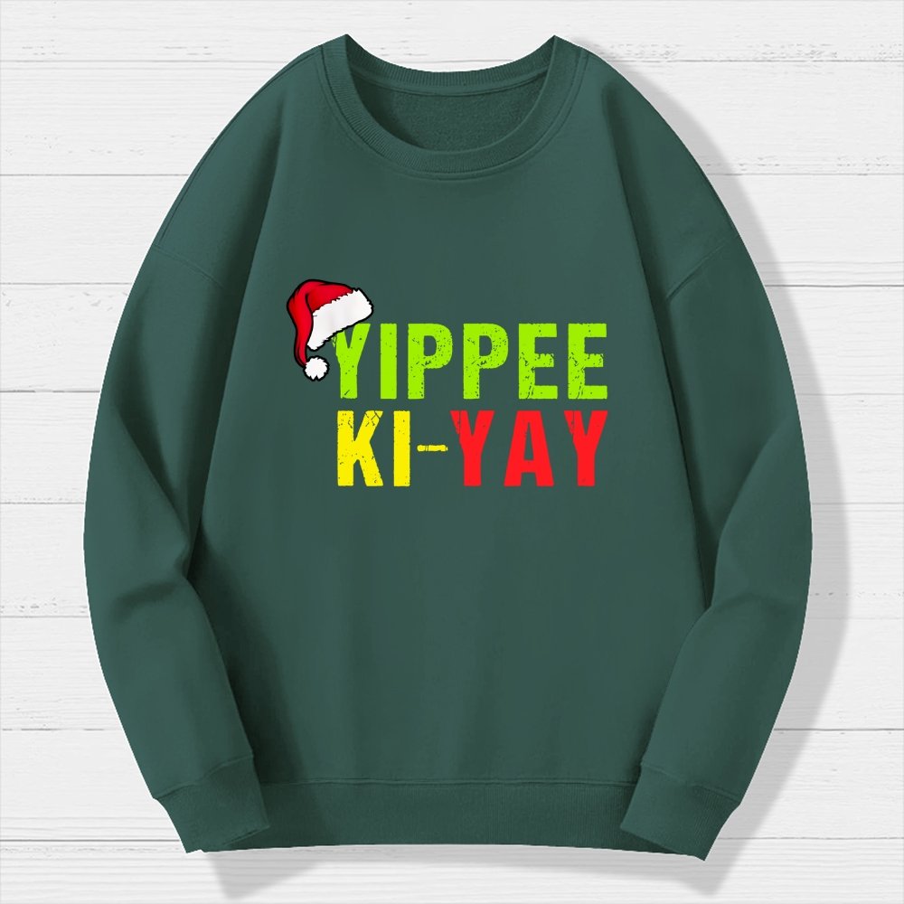 Yippee-Ki-Yay Funny Christmas Geek Cotton Sweatshirt