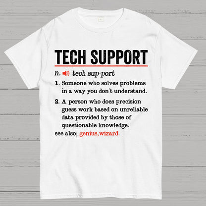 Tech Support Funny Definition Geek T-Shirt
