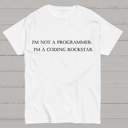 I'm Not A Programmer I'm A Coding Rockstar Nerd T-Shirt