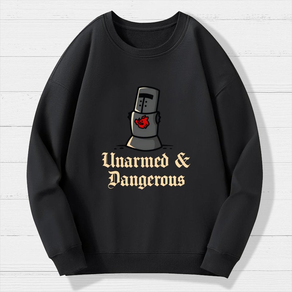 Unarmed And Dangerous Geek Cotton Sweatshirt