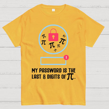 My Password the last digits Pi Day Geek T-Shirt