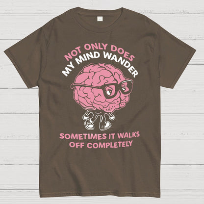 My Mind Wanders Geek T-Shirt