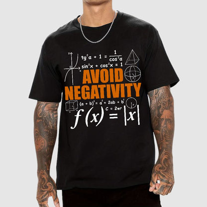 Avoid Negativity Funny Math Mathematician Geek T-Shirt
