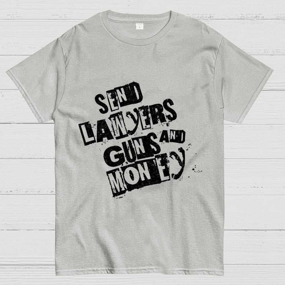 Send Lawyers Guns and Money Geek T-Shirt