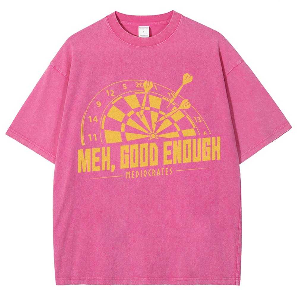Mediocrates eh Good Enough Vintage Distressed T-shirt