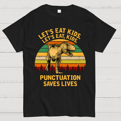 Punctuation Saves Lives Funny Geek T-Shirt