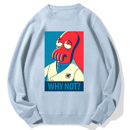 Why Not？Geek Cotton Sweatshirt