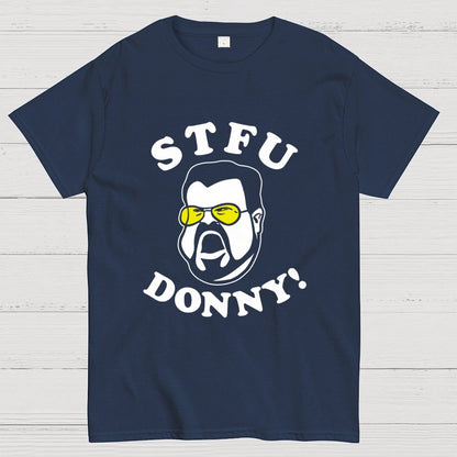 STFU Donny Geek T-Shirt